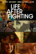 Life After Fighting Poster A4